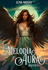 La melodía de Aura: Ángeles