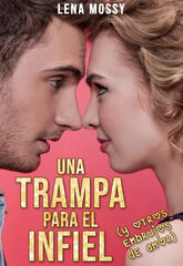 Una trampa para el infiel (y otros embrujos de amor)