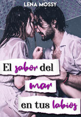 El sabor del mar en tus labios